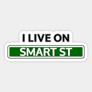 I live on Smart St Sticker